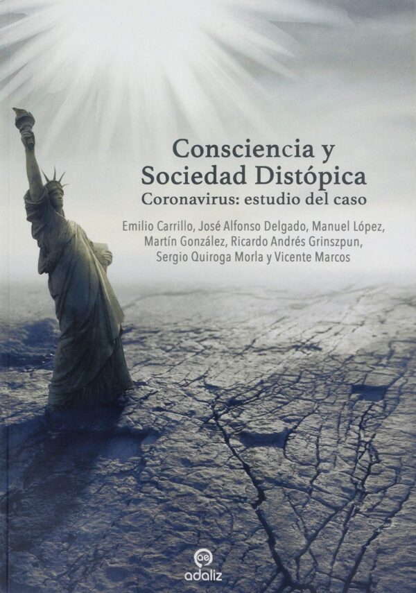 CONSCIENCIA Y SOCIEDAD DISTOPICA. CORONAVIRUS: ESTUDIO
