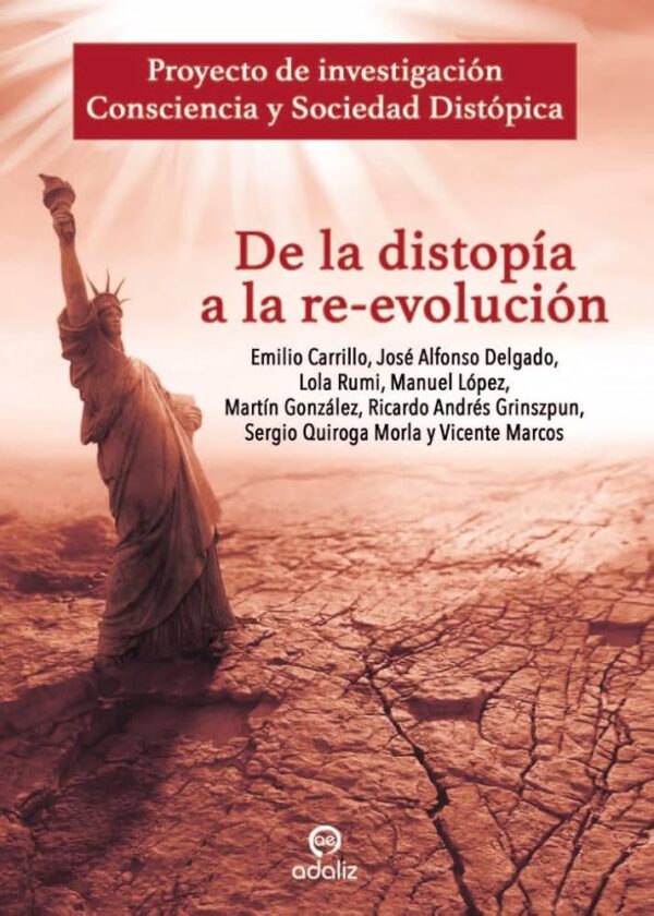 DE LA DISTOPIA A LA RE-EVOLUCION