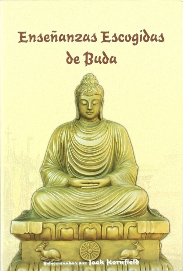 ENSEÑANZAS ESCOGIDAS DE BUDA